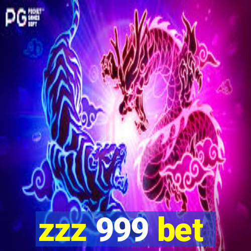 zzz 999 bet